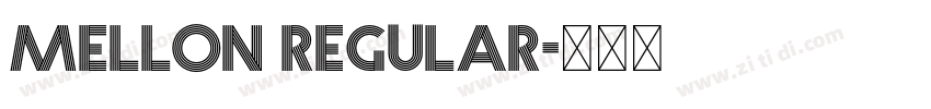 Mellon Regular字体转换